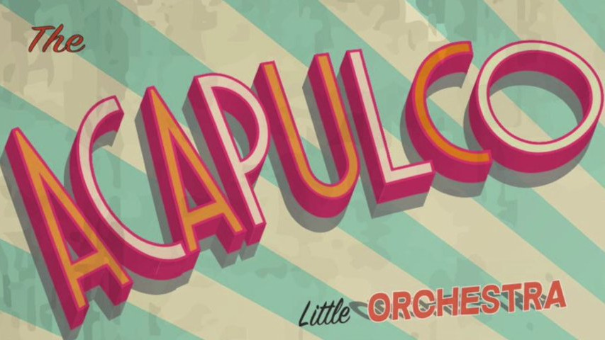 The Acapulco Little Orchestra