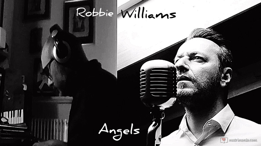 Robbie Williams - Angels - Covid Quarantine Time - 