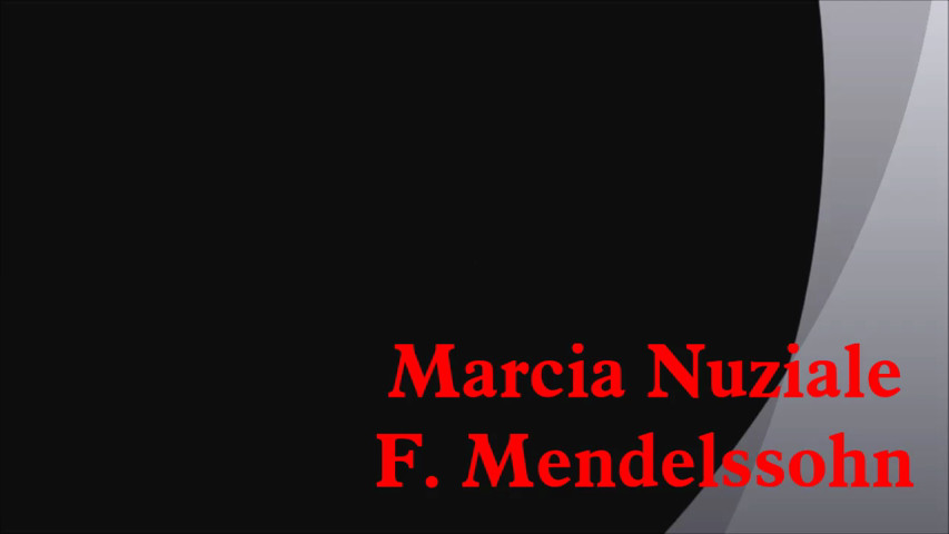 Marcia nuziale - F. Mendelssohn