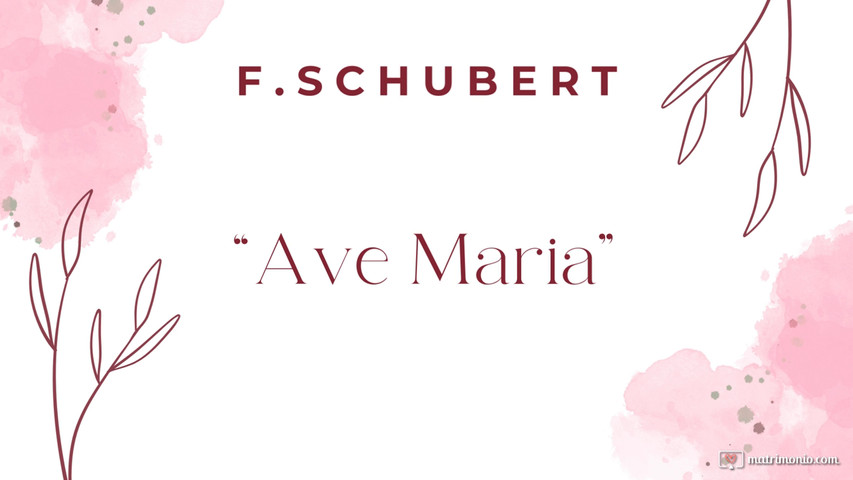 F. Schubert, Ave Maria