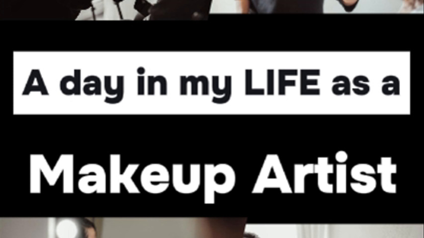 A Day in my life as a Makeup Artist 