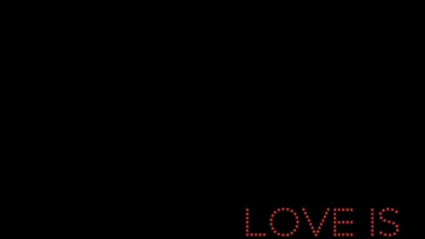 Love is