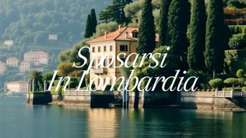 Perché sposarsi in Lombardia