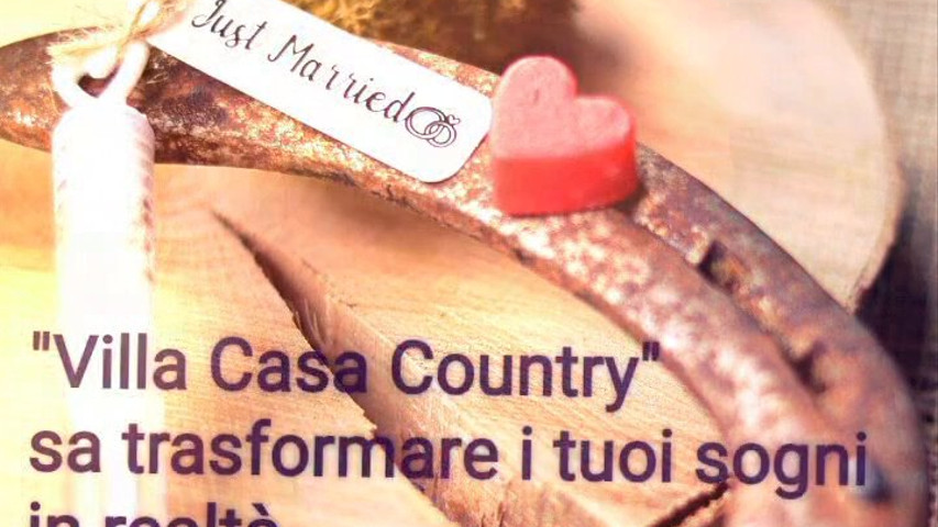 I Sogni son desideri e "Villa Casa Country" sa realizzarli al meglio.