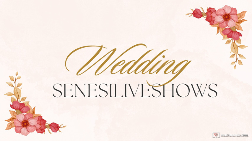 Wedding SenesiLiveShows