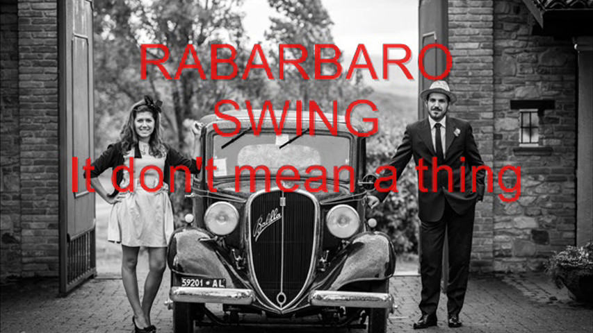 Rabarbaro swing it dont mean a thing demo