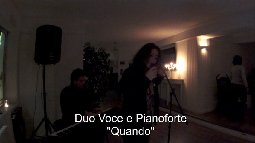 Duo Voce e Pianoforte "Quando", "If I Ain't Got You"