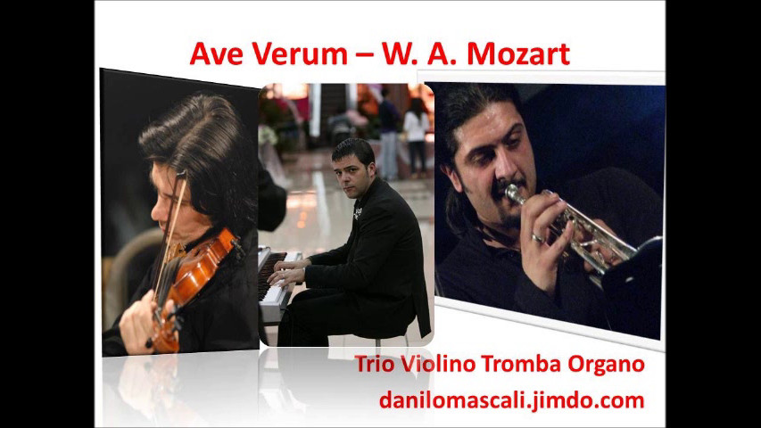 Ave Verum W.A. Mozart | TRIO Tromba Violino Organo