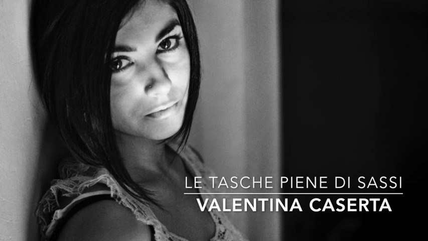 Le tasche piene di sassi (Cover) - Valentina Caserta