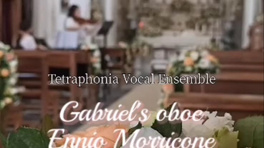 Gabriel's oboe - Tetraphonia Vocal Ensemble e Animando Live Music