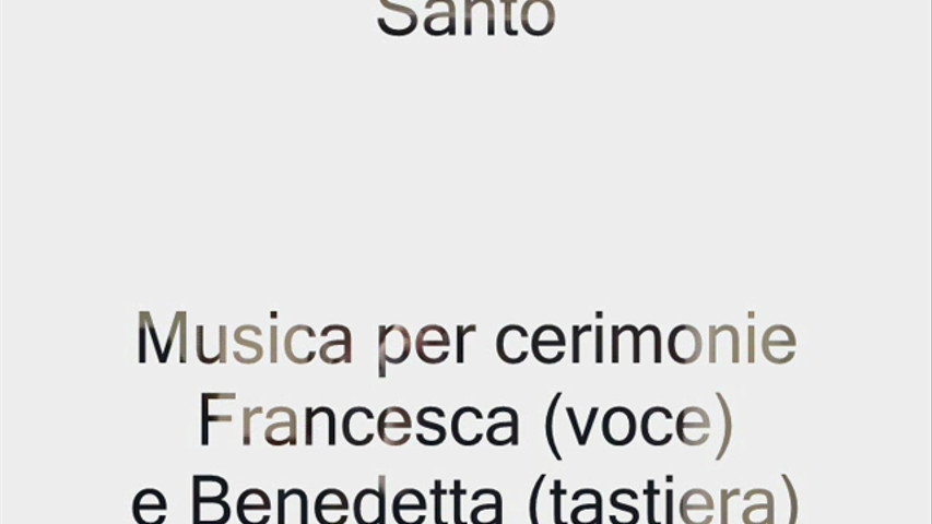 Musica cerimonia 2 ("Servo per amore", "Santo", "Alleluia, Passeranno i cieli", "Pietà di me o Dio, Salmo 50")