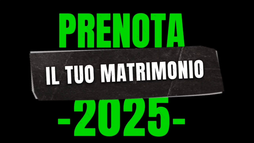 Prenota il tuo matrimonio 2025