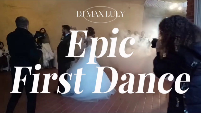 Epic First Dance