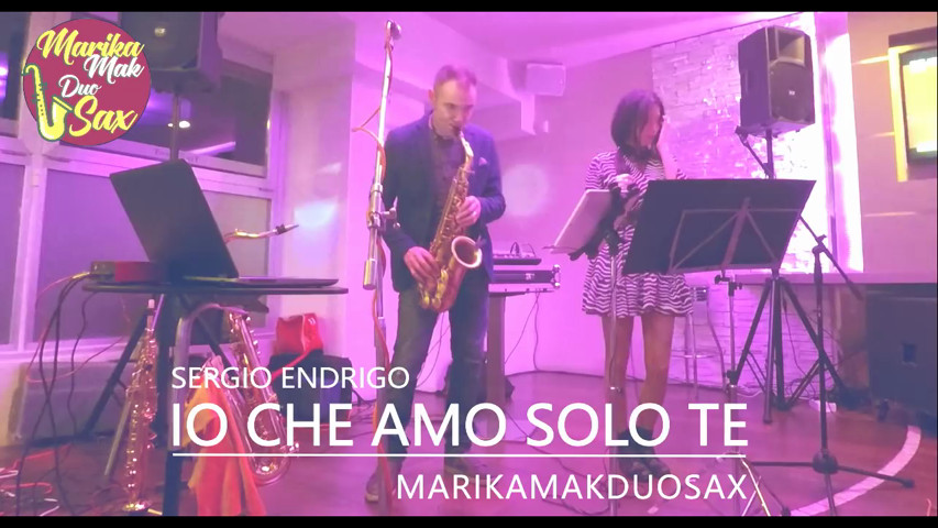 Io che amo solo te (live)- Marika Mak duo sax